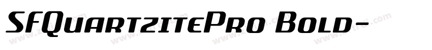 SFQuartzitePro Bold字体转换 SFQuartzitePro Bold字体转换